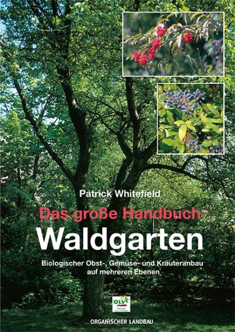 das grosse handbuch waldgarten